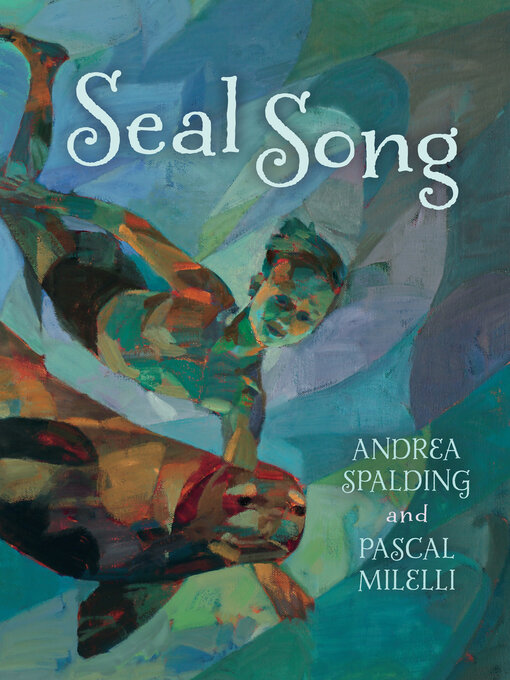 Title details for Seal Song by Andrea Spalding - Wait list